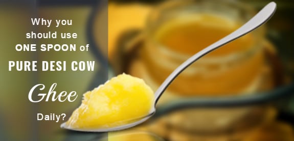 Ghee a spoonful of goodness health