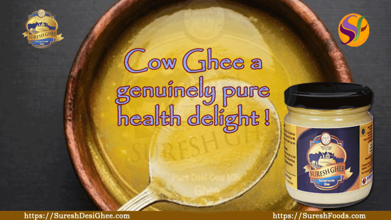Cow Ghee Health Benefits and Uses : SureshFoods.com
