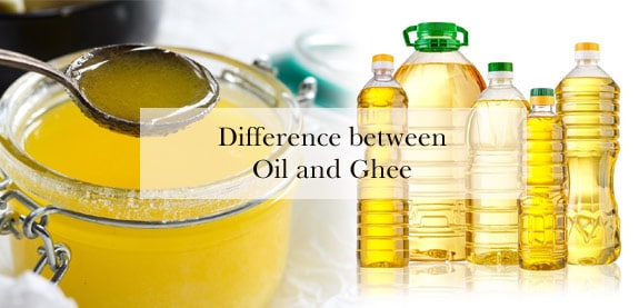 Difference between Oil and Ghee | SureshFoods.com