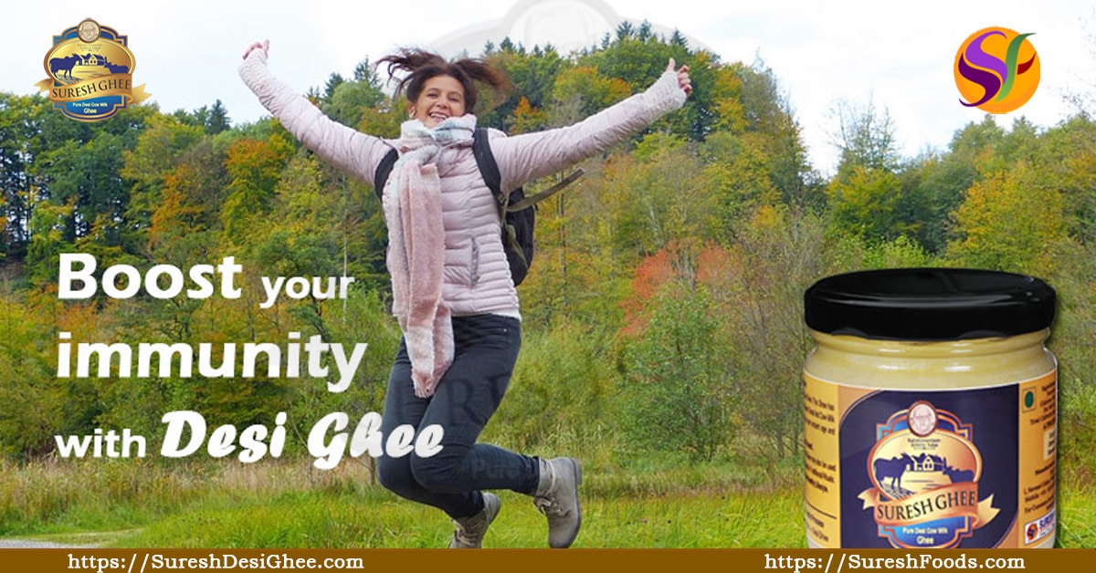 Boost immunity with Desi Ghee