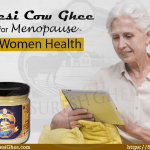 Desi cow ghee for menopause - women health : SureshDesiGhee.com