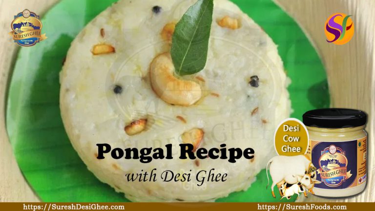 Pongal recipe with desi ghee