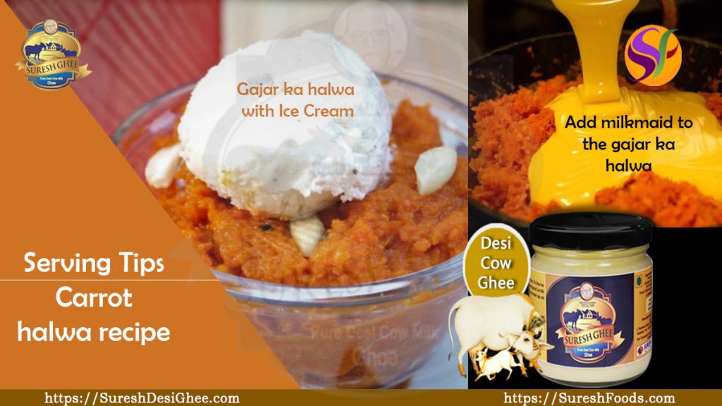 Serving tips - Gajar ka halwa : SureshFoods.com