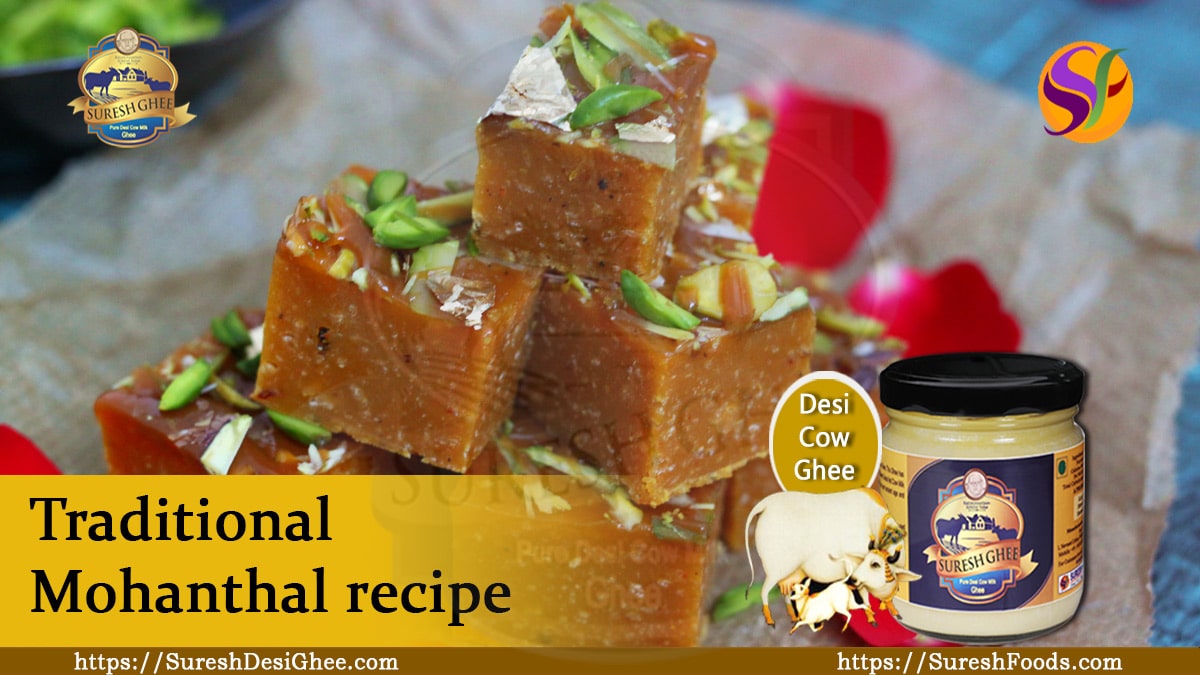 Traditional Mohanthal recipe : SureshFoods.com