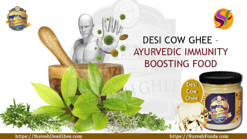 Desi Cow Ghee Ayurvedic immunity Boosting Food : SureshFoods.com