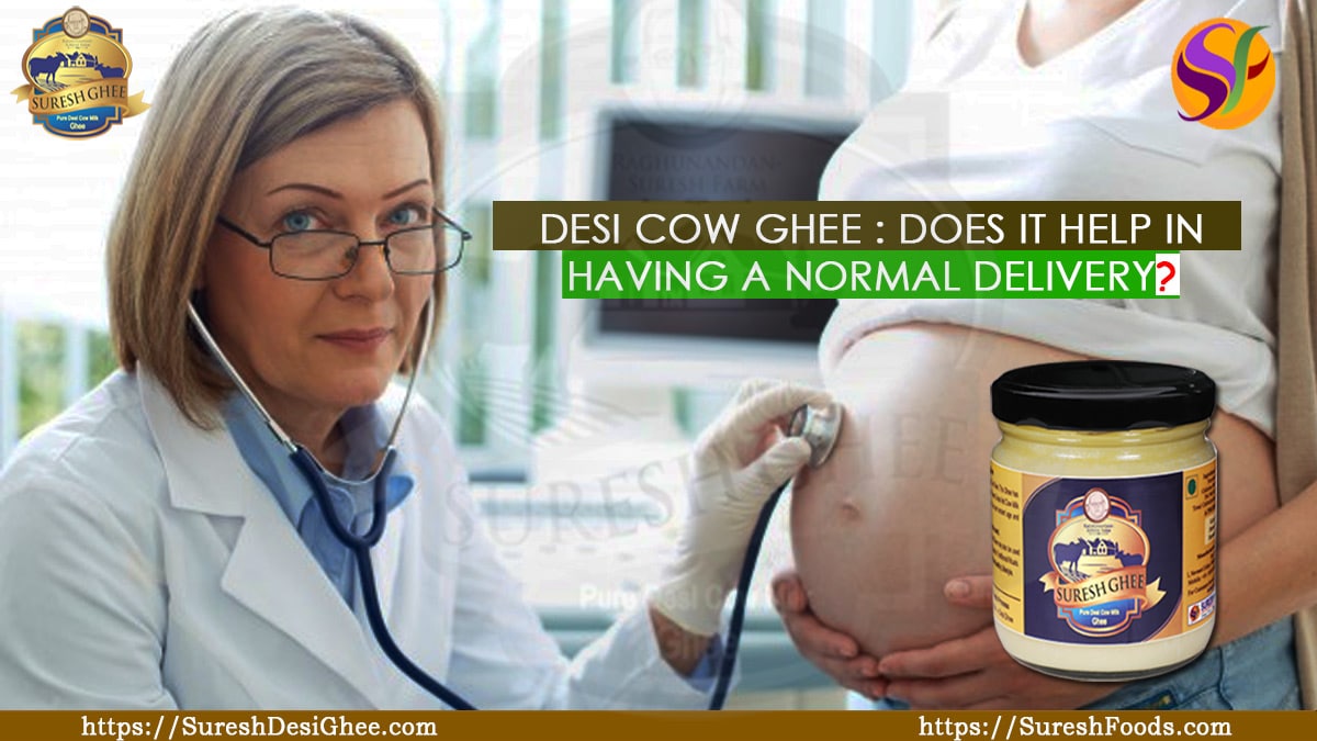 A2 Desi Ghee For Normal Delivery