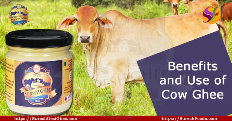 Benefits and Use of Cow Ghee : SureshFoods.com