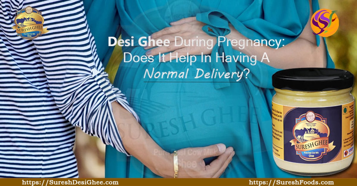 Desi Ghee During Pregnancy