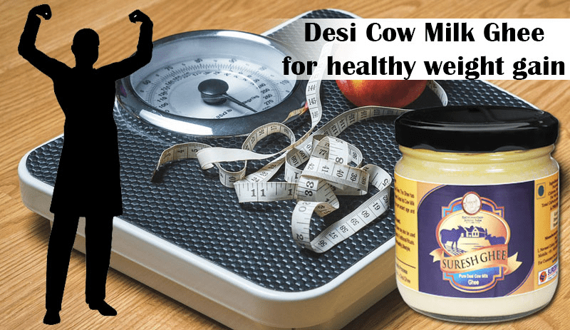 Ghee for Weight Gain : SureshFoods.com