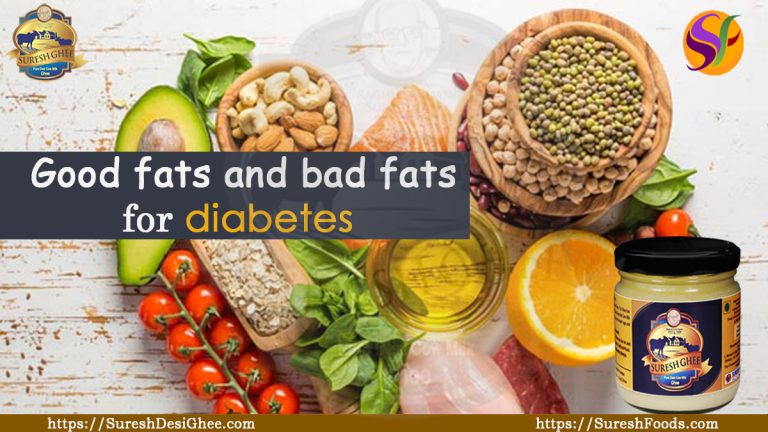 Good fats and bad fats for diabetes