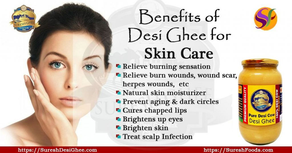benefits of ghee for skin care : SureshFoods.com