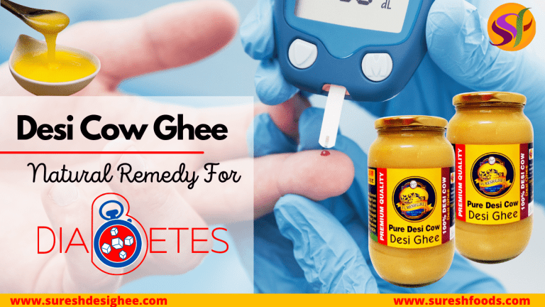 Desi Cow Ghee - Natural Remedy For Diabetes