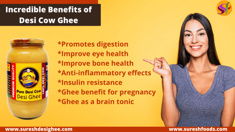 Incredible Benefits of Desi Cow Ghee
