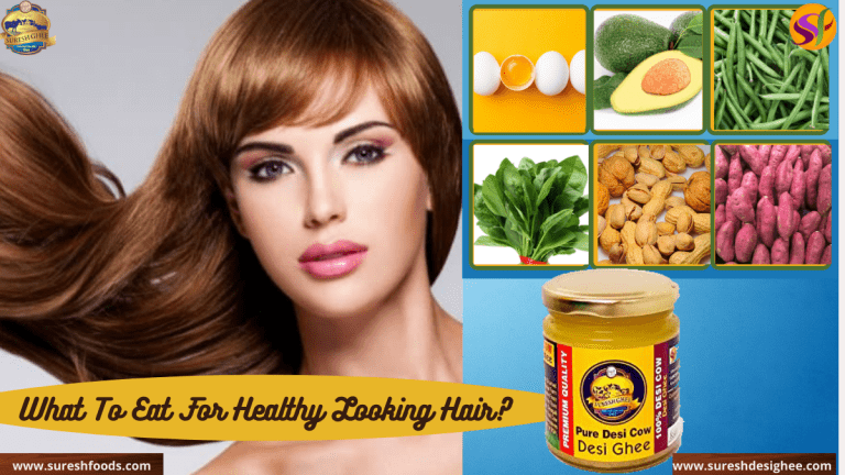 What To Eat For Healthy Looking Hair?