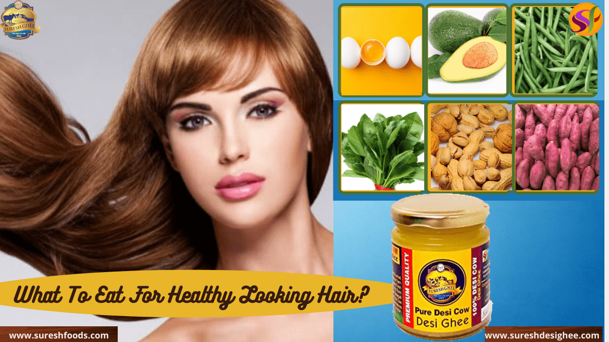 What To Eat For Healthy Hair? 