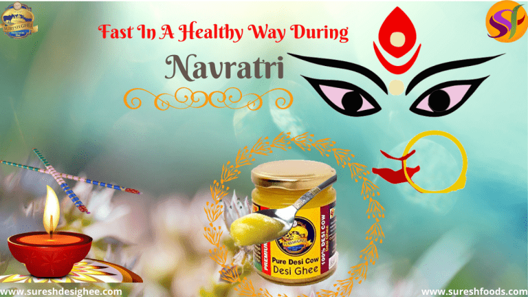 Fast In A Healthy Way During This Navratri