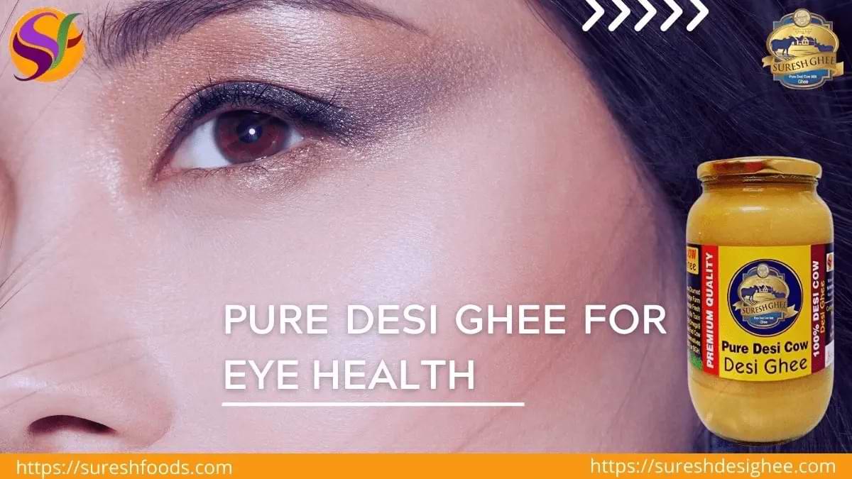 How To Use Cow Ghee For Eyes Ghee Health Benefits