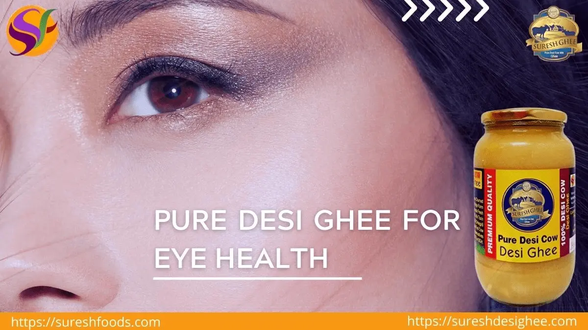 Uses Of Desi Cow Ghee For Eyes
