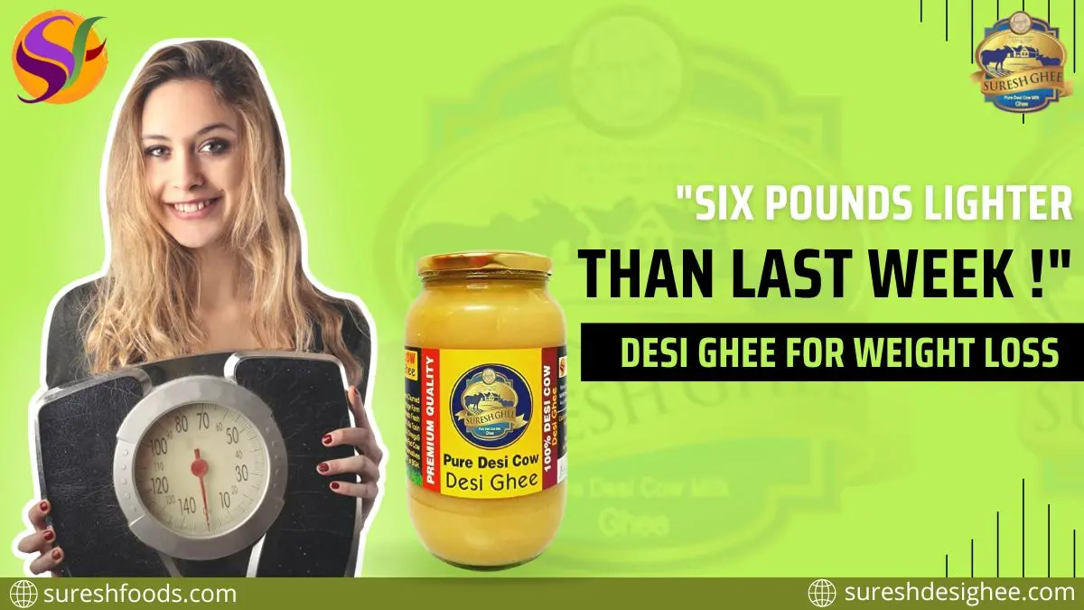 Desi ghee for weight loss